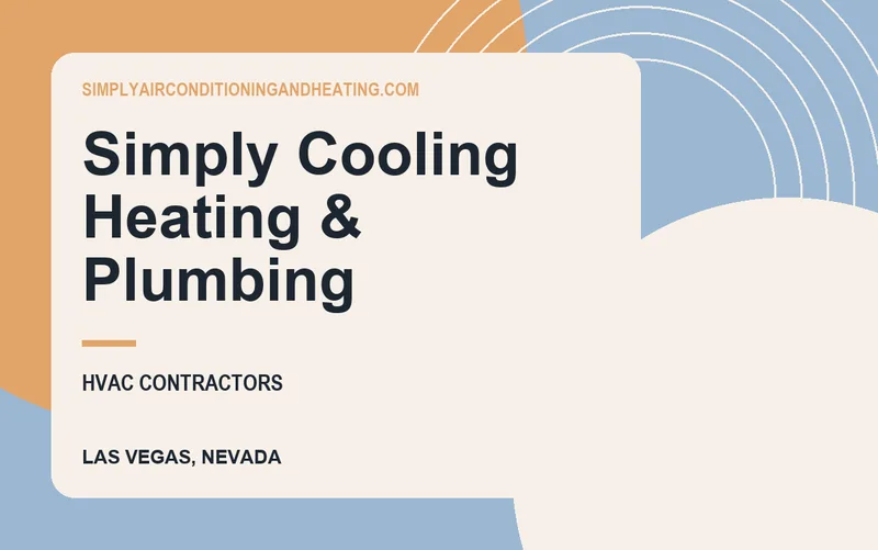 Simply Cooling Heating & Plumbing in Las Vegas, Nevada