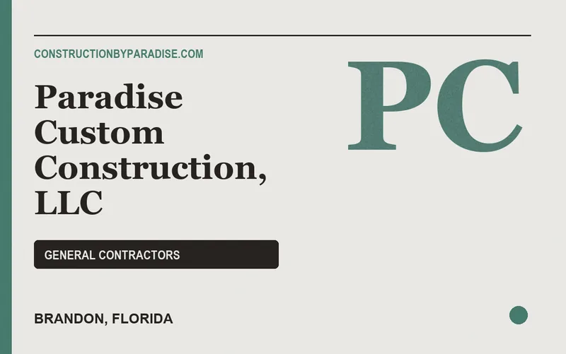 Paradise Custom Construction, LLC in Brandon, Florida