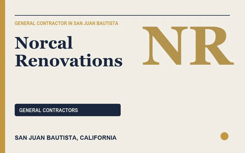 Norcal Renovations in San Juan Bautista, California