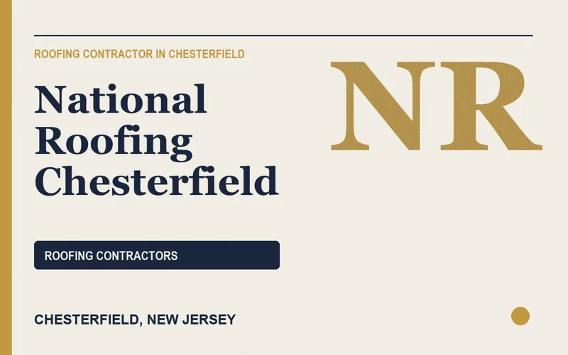 National Roofing Chesterfield in Chesterfield, New Jersey