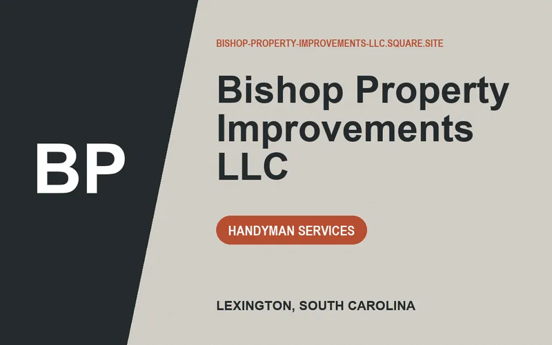 Bishop Property Improvements LLC in Lexington, South Carolina