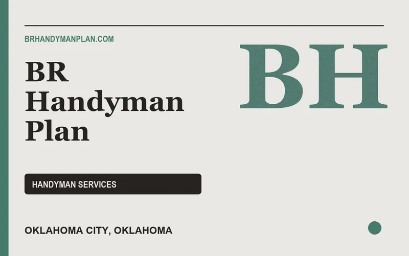 BR Handyman Plan in Oklahoma City, Oklahoma