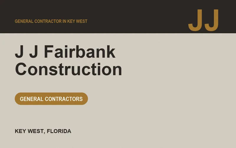 J J Fairbank Construction in Key West, Florida