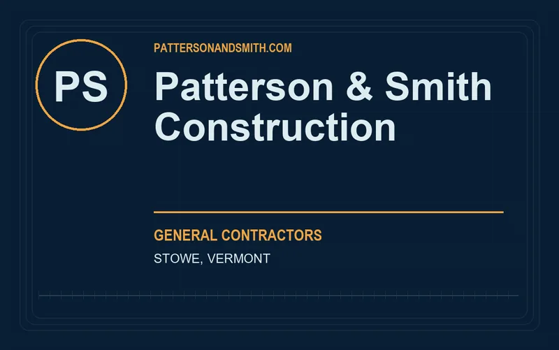 Patterson & Smith Construction in Stowe, Vermont