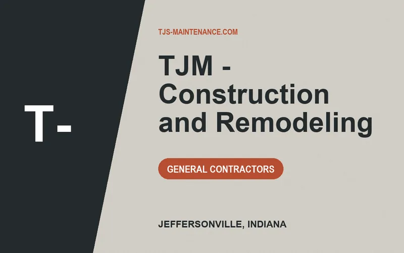 TJM - Construction and Remodeling in Jeffersonville, Indiana