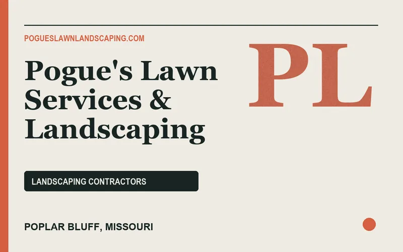 Pogue's Lawn Services & Landscaping in Poplar Bluff, Missouri