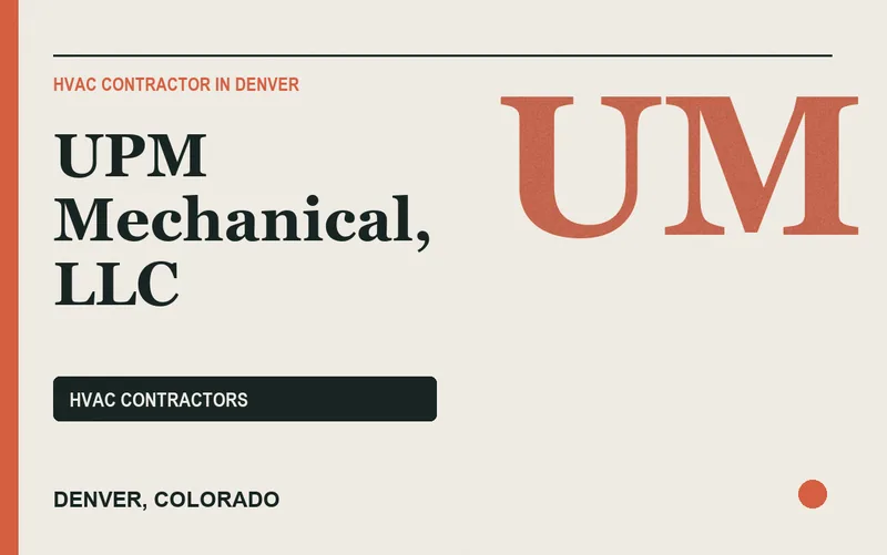 UPM Mechanical, LLC in Denver, Colorado