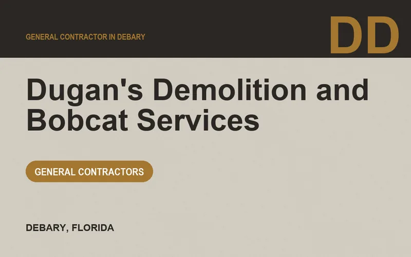 Dugan's Demolition and Bobcat Services in DeBary, Florida