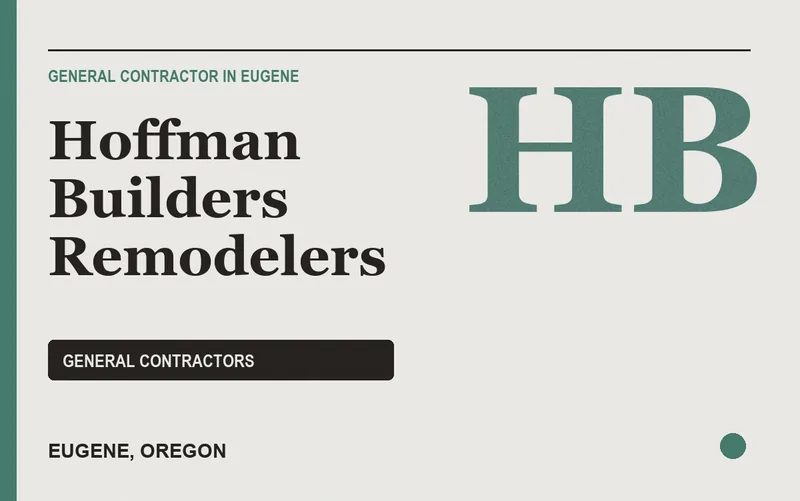 Hoffman Builders Remodelers in Eugene, Oregon
