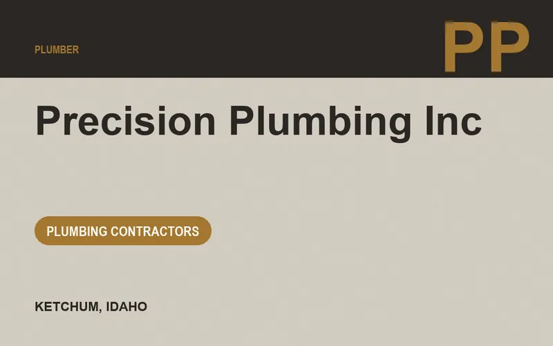 Precision Plumbing Inc in Ketchum, Idaho