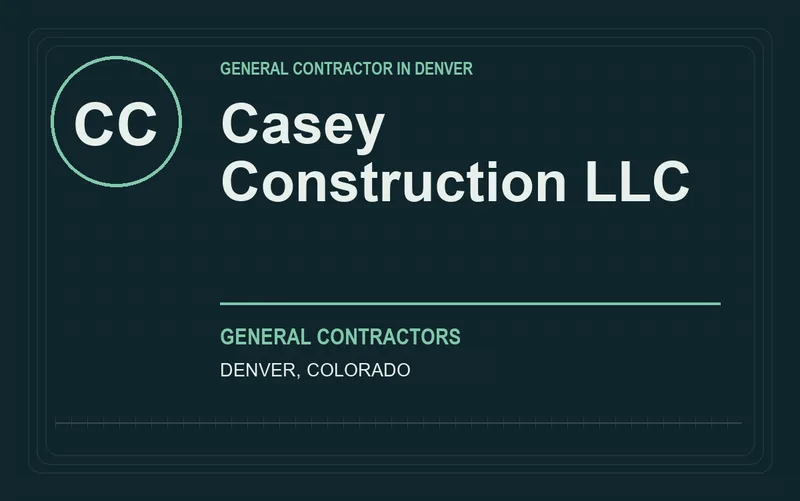 Casey Construction LLC in Denver, Colorado