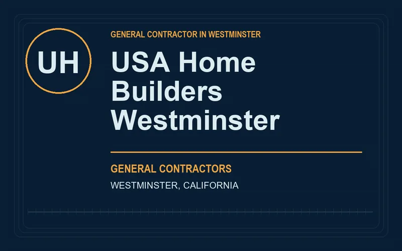 USA Home Builders Westminster in Westminster, California