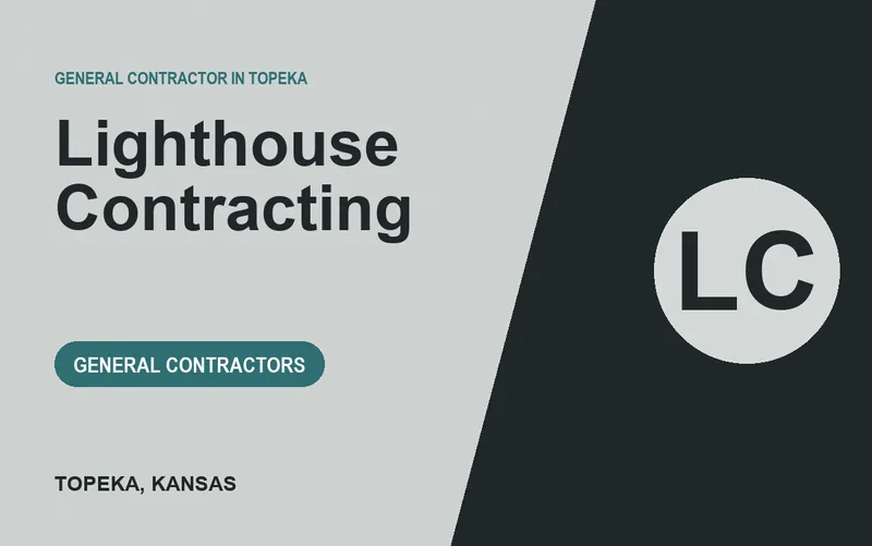 Lighthouse Contracting in Topeka, Kansas