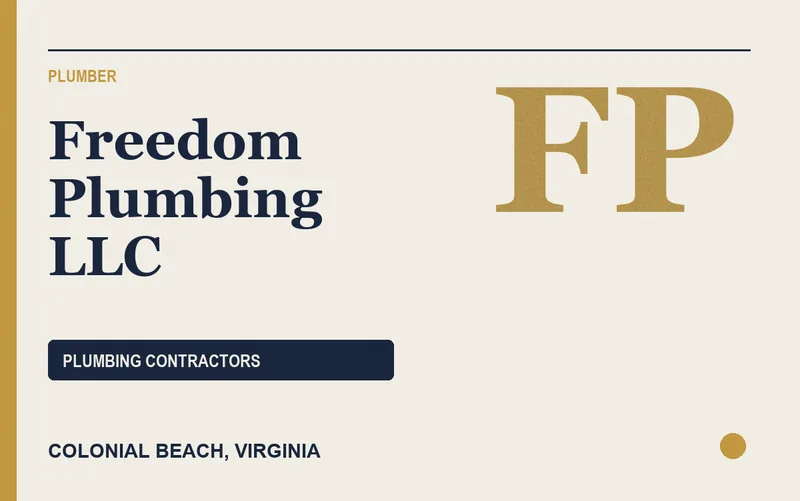 Freedom Plumbing LLC in Colonial Beach, Virginia