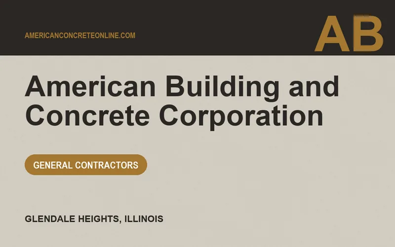 American Building and Concrete Corporation in Glendale Heights, Illinois