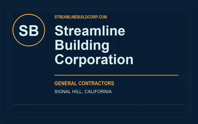 Streamline Building Corporation in Signal Hill, California