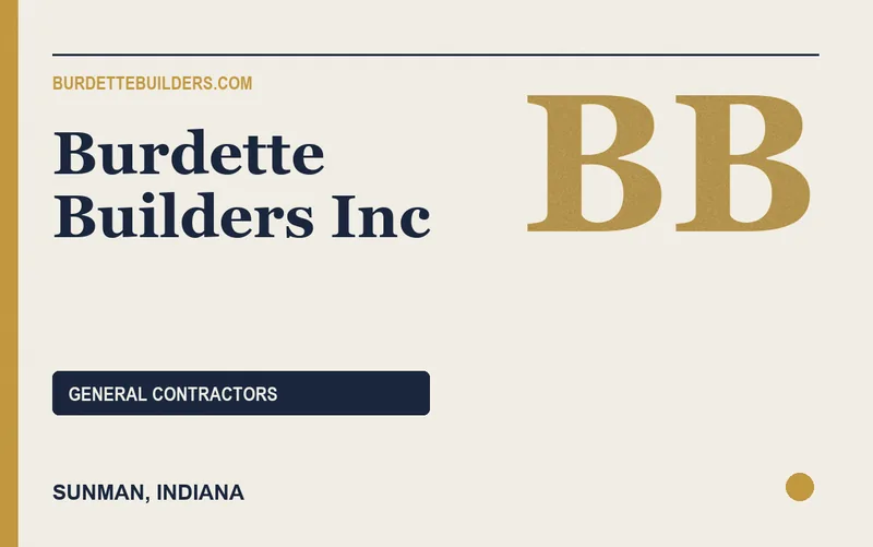 Burdette Builders Inc in Sunman, Indiana