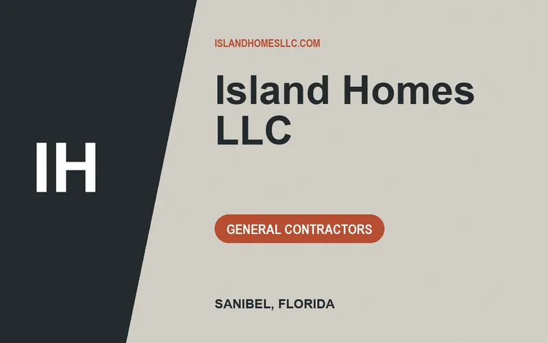 Island Homes LLC in Sanibel, Florida