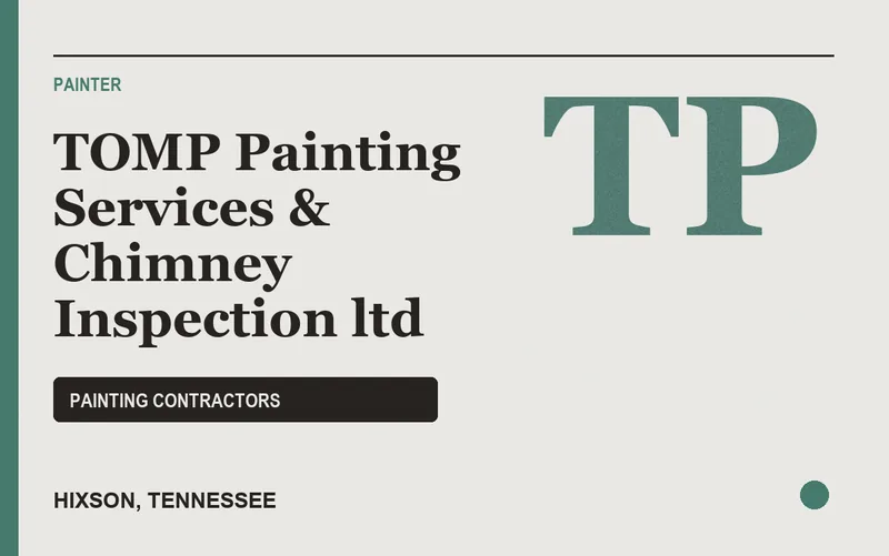 TOMP Painting Services & Chimney Inspection ltd in Hixson, Tennessee