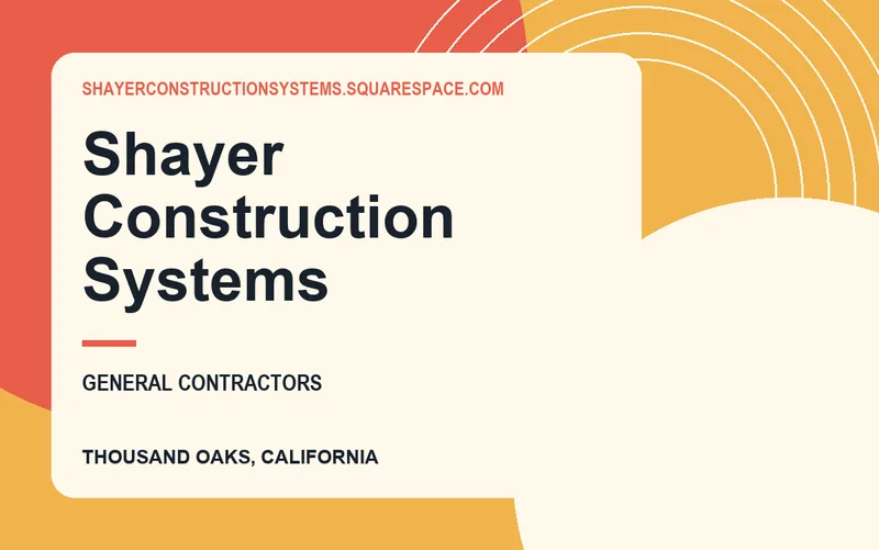 Shayer Construction Systems in Thousand Oaks, California