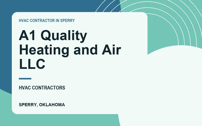 A1 Quality Heating and Air LLC in Sperry, Oklahoma