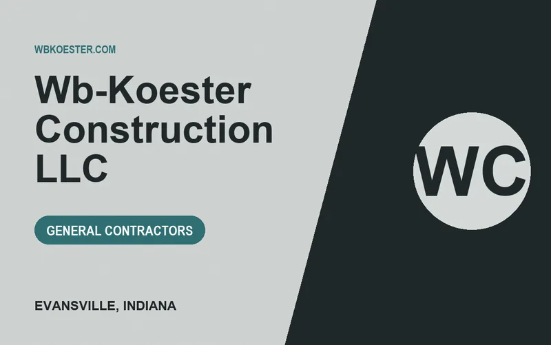 Wb-Koester Construction LLC in Evansville, Indiana