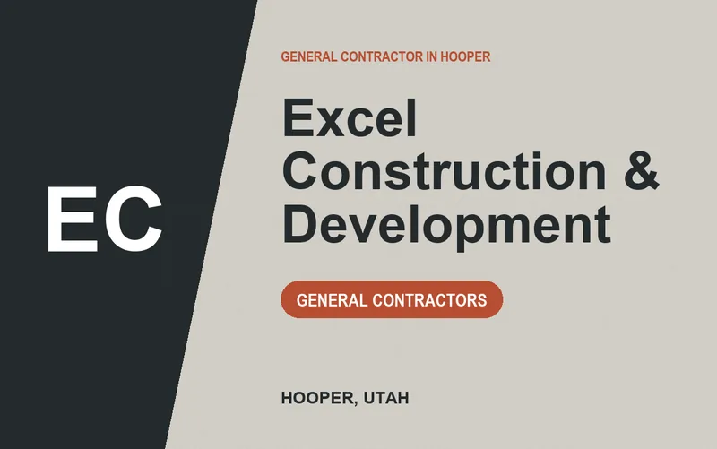 Excel Construction & Development in Hooper, Utah