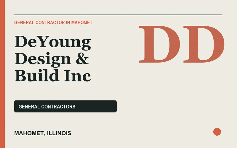 DeYoung Design & Build Inc in Mahomet, Illinois