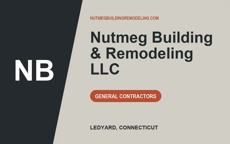 Nutmeg Building & Remodeling LLC in Ledyard, Connecticut
