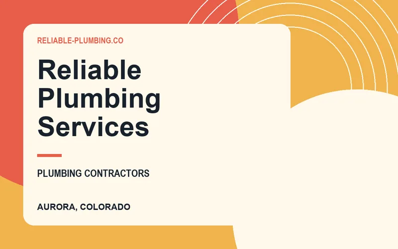 Reliable Plumbing Services in Aurora, Colorado