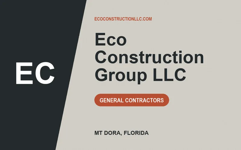 Eco Construction Group LLC in Mt Dora, Florida