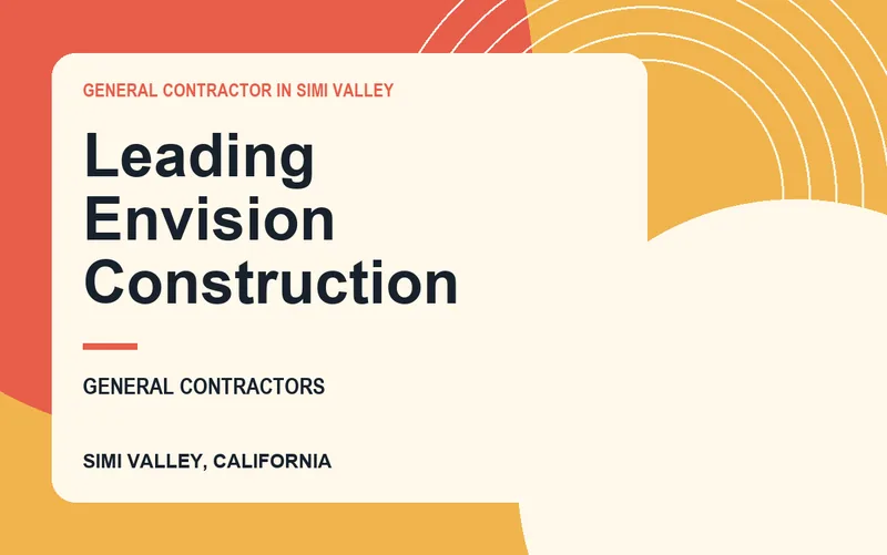 Leading Envision Construction in Simi Valley, California