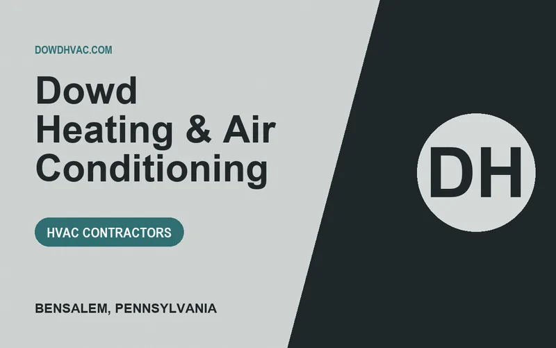 Dowd Heating & Air Conditioning in Bensalem, Pennsylvania