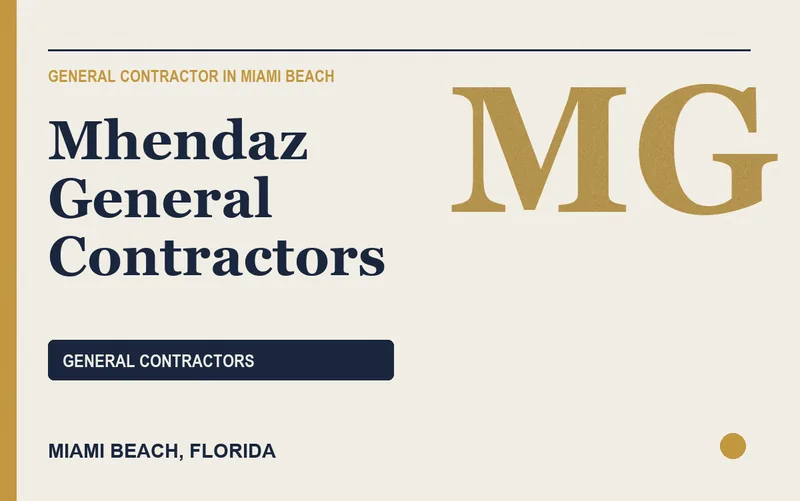 Mhendaz General Contractors in Miami Beach, Florida