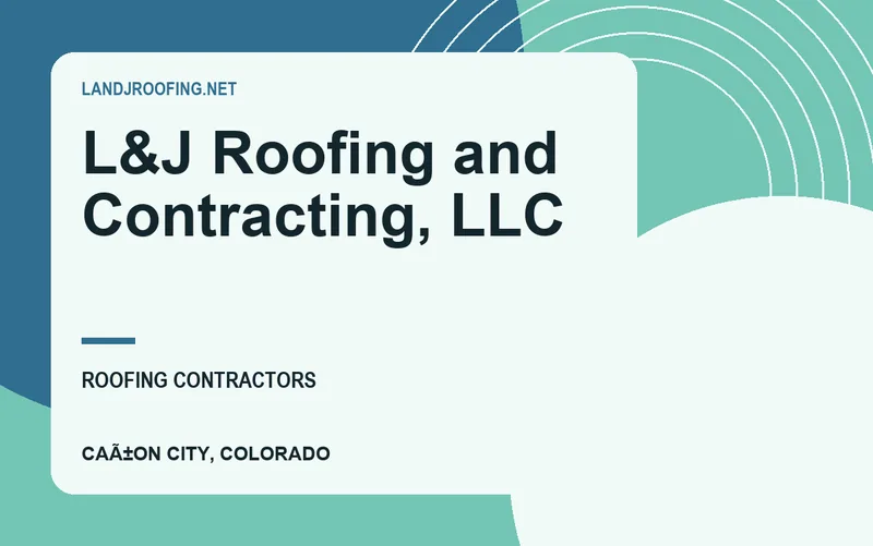 L&J Roofing and Contracting, LLC in CaÃ±on City, Colorado