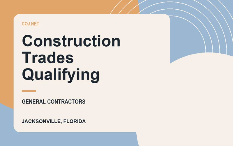 Construction Trades Qualifying in Jacksonville, Florida