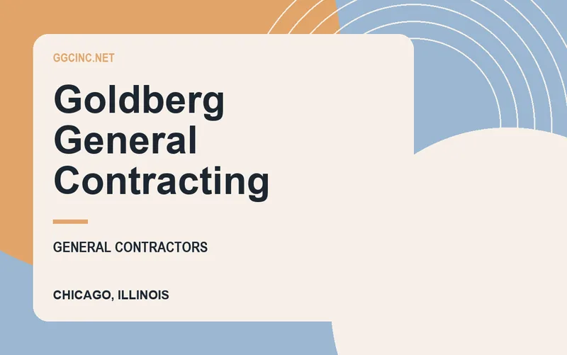 Goldberg General Contracting in Chicago, Illinois