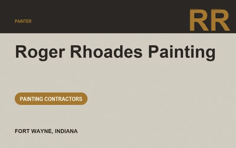 Roger Rhoades Painting in Fort Wayne, Indiana