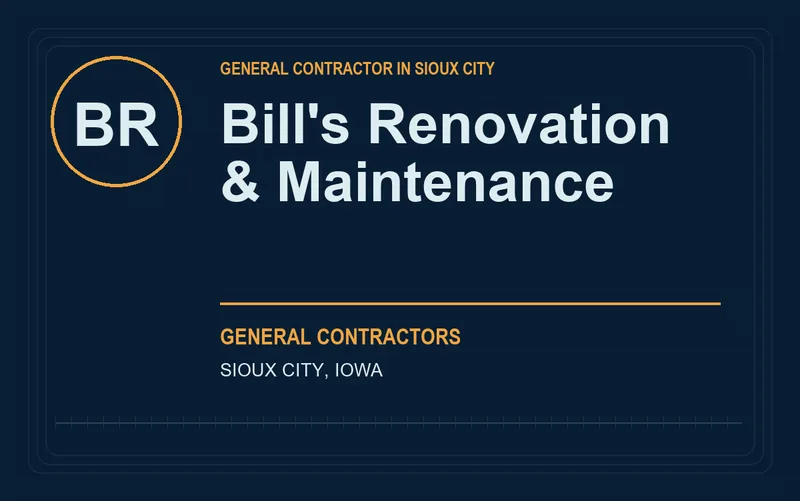 Bill's Renovation & Maintenance in Sioux City, Iowa