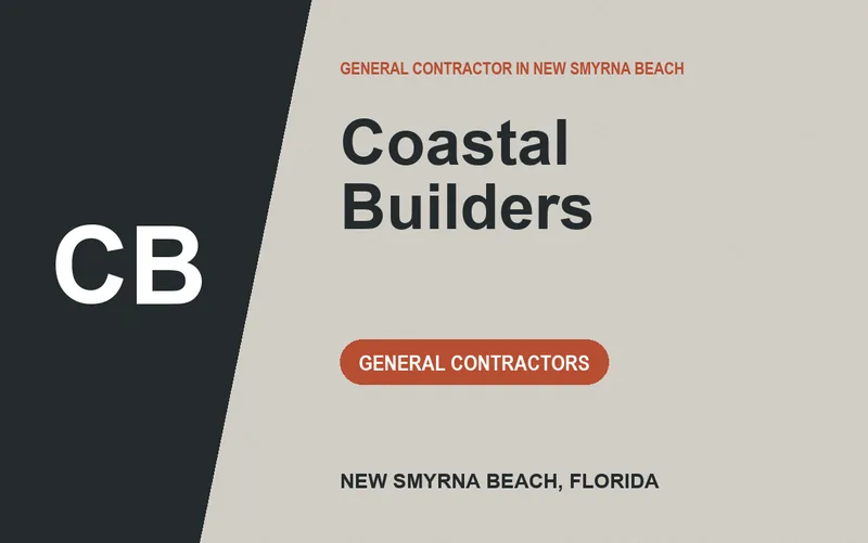 Coastal Builders in New Smyrna Beach, Florida
