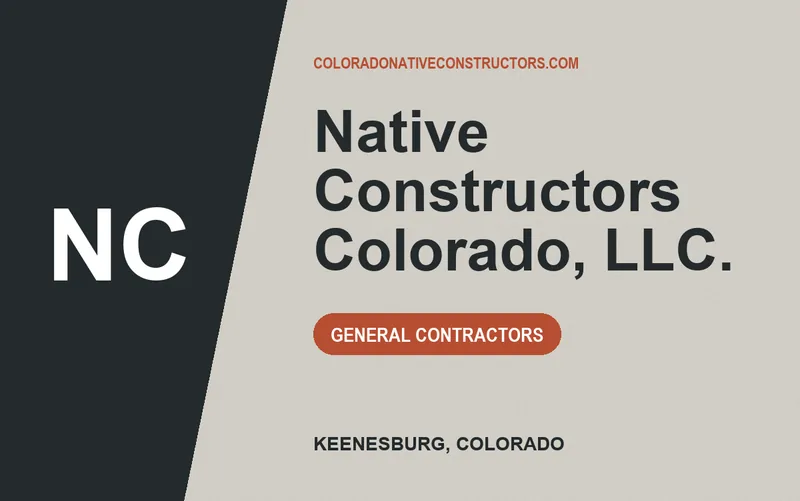 Native Constructors Colorado, LLC. in Keenesburg, Colorado