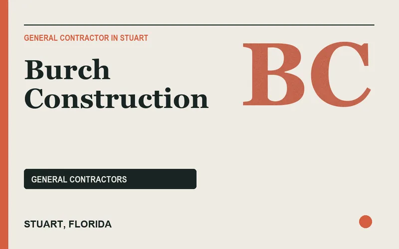 Burch Construction in Stuart, Florida
