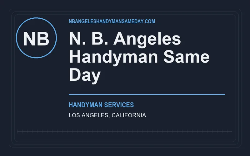 N. B. Angeles Handyman Same Day in Los Angeles, California