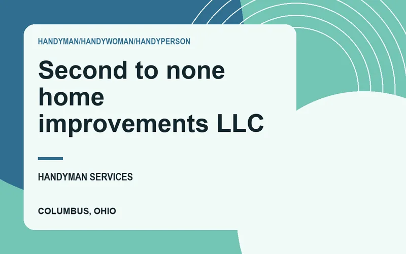 Second to none home improvements LLC in Columbus, Ohio