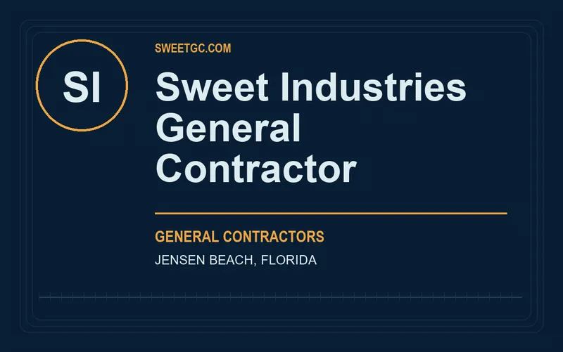 Sweet Industries General Contractor in Jensen Beach, Florida