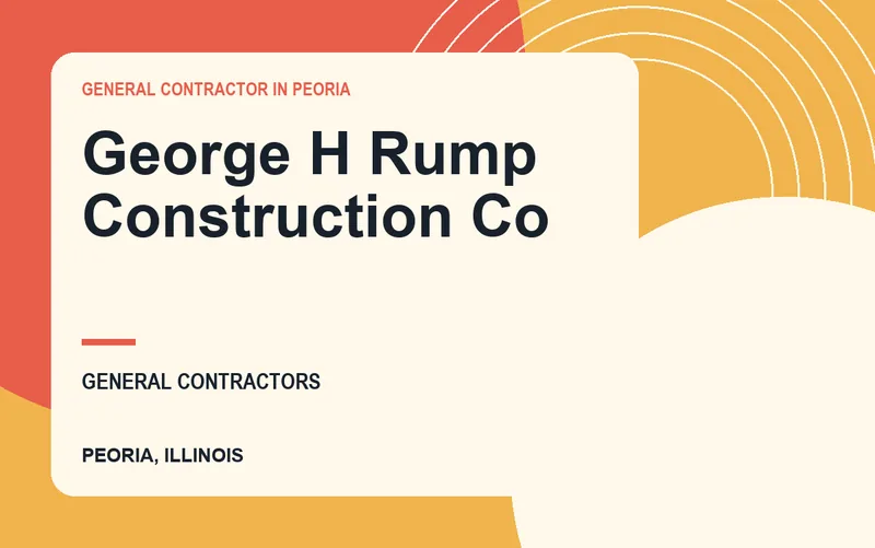 George H Rump Construction Co in Peoria, Illinois