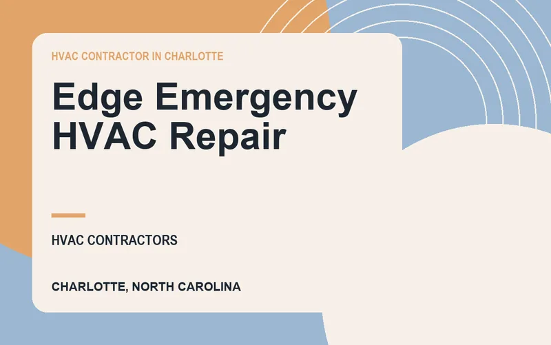 Edge Emergency HVAC Repair in Charlotte, North Carolina