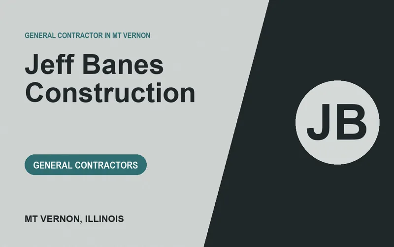 Jeff Banes Construction in Mt Vernon, Illinois