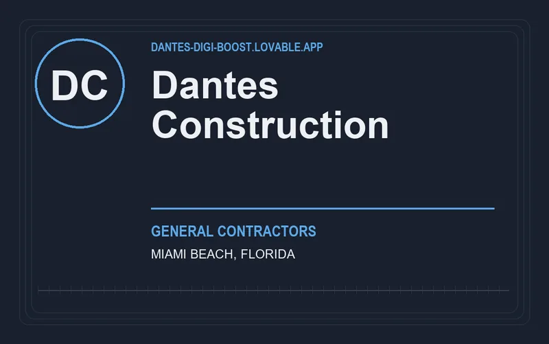 Dantes Construction in Miami Beach, Florida