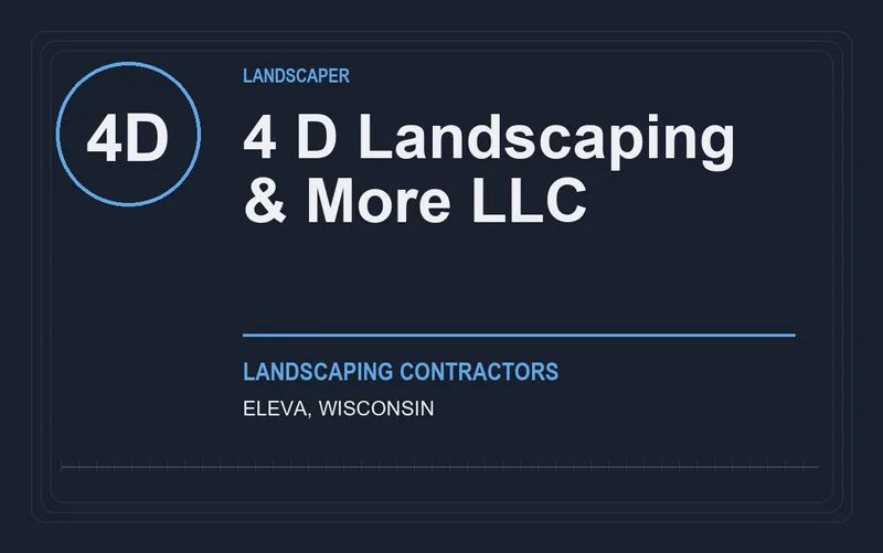 4 D Landscaping & More LLC in Eleva, Wisconsin